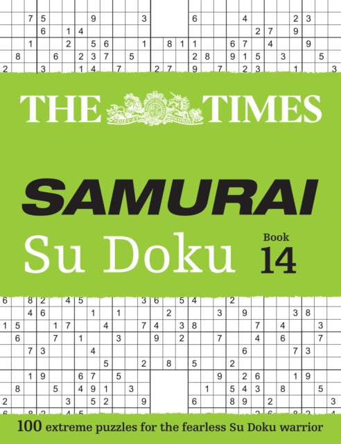 The Times Samurai Su Doku 14 : 100 Extreme Puzzles for the Fearless Su Doku Warrior-9780008748913