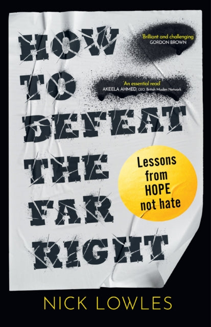 How to Defeat the Far Right : Lessons from Hope Not Hate-9780008772970