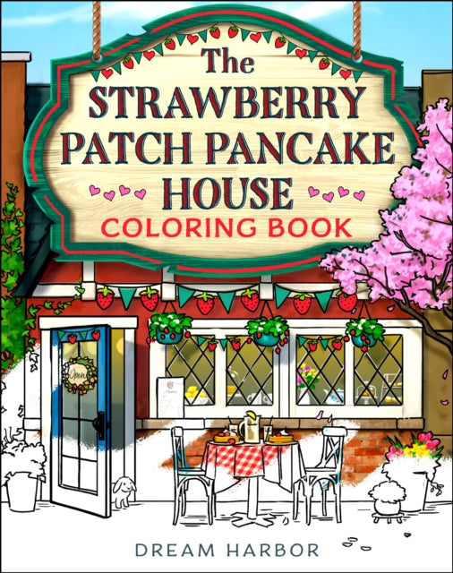 The Strawberry Patch Pancake House Coloring Book-9780008791773