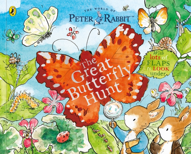 Peter Rabbit: The Great Butterfly Hunt : A Lift-the-Flap Storybook-9780241768075