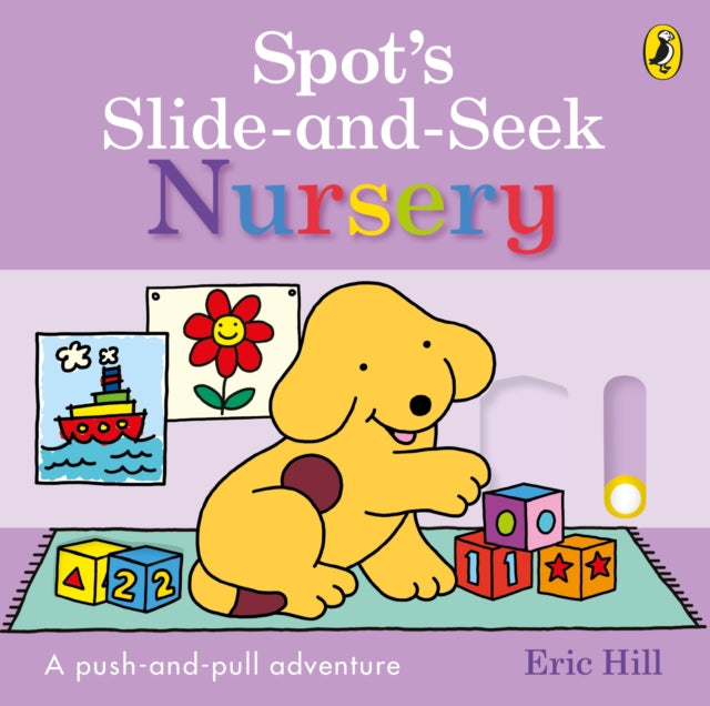 Spot's Slide and Seek: Nursery-9780241791578