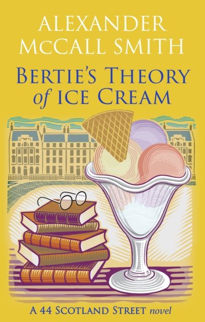 Bertie's Theory of Ice Cream-9780349147925