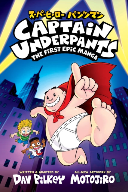 Captain Underpants: The First Epic Manga-9780702348426