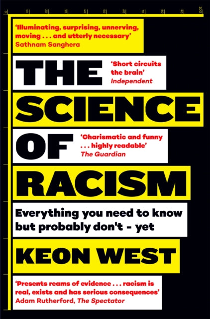 The Science of Racism : Everything you need to know but probably don't - yet-9781035030675