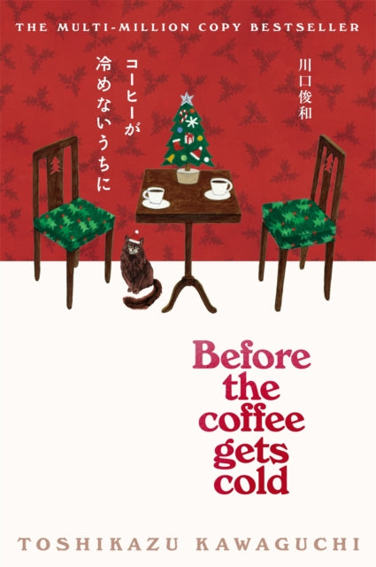 Before the Coffee Gets Cold : The beautiful festive edition-9781037416095