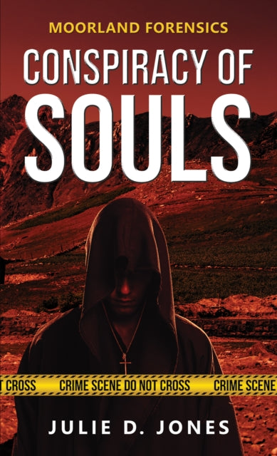 Moorland Forensics - Conspiracy of Souls-9781398416215