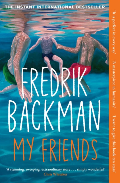 My Friends : The INSTANT Sunday Times Bestseller and Goodreads Choice Awards Fiction 2025 winner!-9781398516434