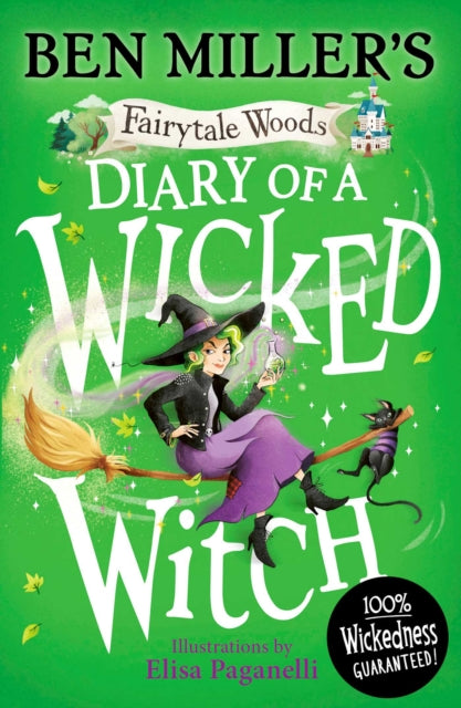 Diary of a Wicked Witch : Discover your favourite fairytales from a WICKED point of view Volume 3-9781398541733