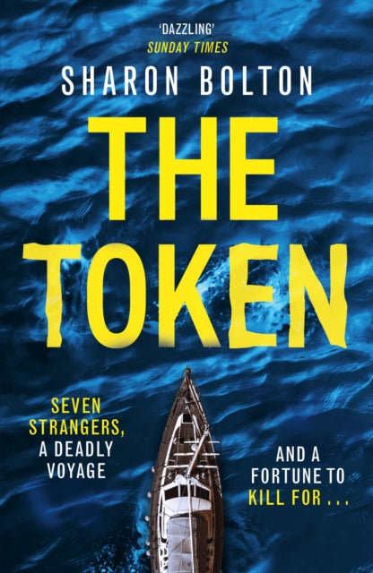 The Token : Seven strangers, a dangerous crossing and a fortune to die for-9781398723122