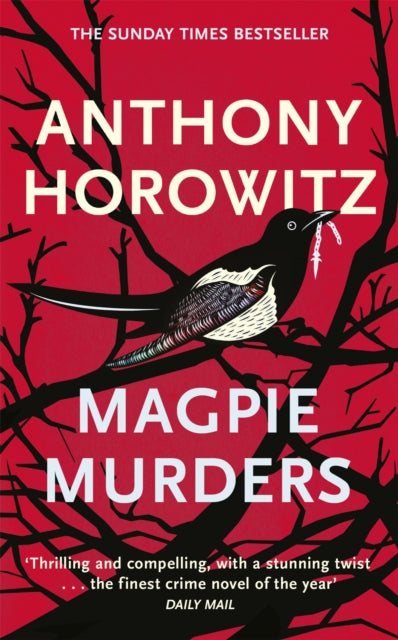 Magpie Murders : The book of the major hit BBC series Magpie Murders from the Sunday Times bestselling author-9781409158387