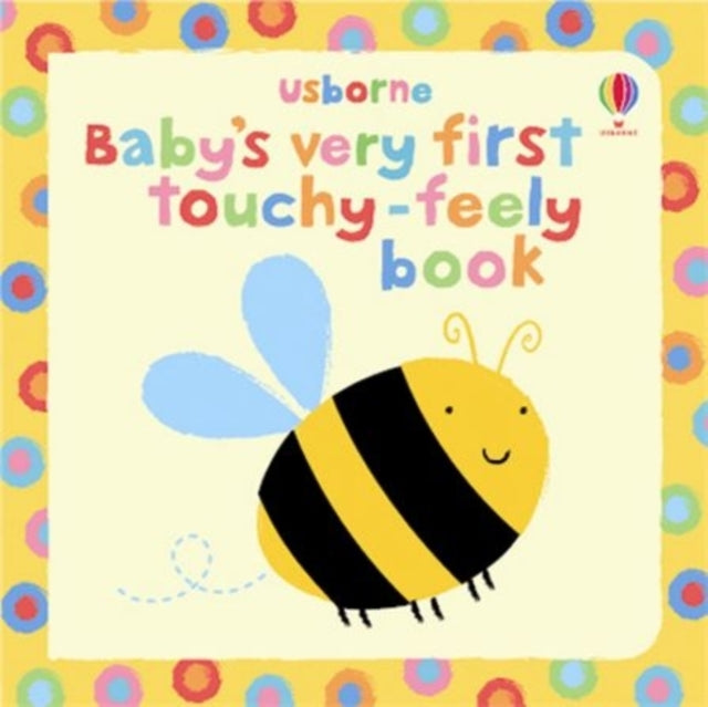 Baby's Very First Touchy-Feely Book-9781409508502