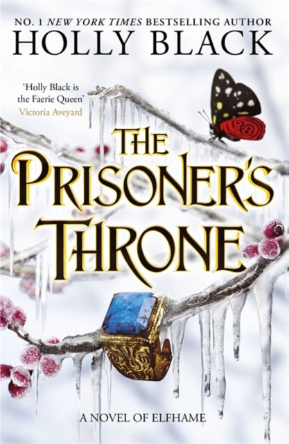 The Prisoner's Throne (A Novel of Elfhame) : Where TikTok's Faerie Obsession Began-9781471411441