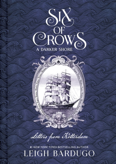 Six of Crows: A Darker Shore: Letters from Ketterdam-9781510105737