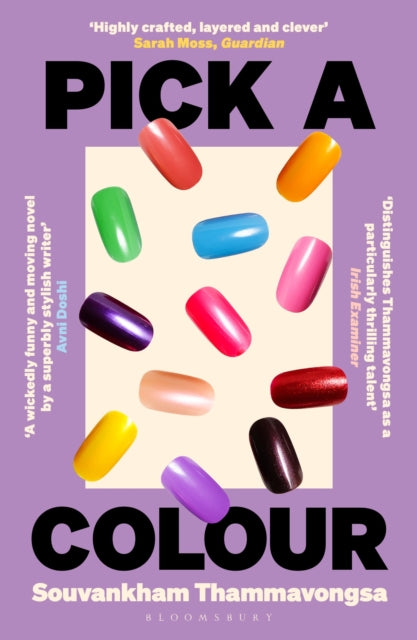 Pick a Colour : The electrifying new novel from the author of How to Pronounce Knife-9781526610522