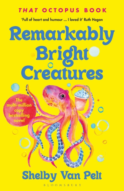 Remarkably Bright Creatures : ‘That Octopus Book’, the international bestseller, now a major Netflix film-9781526649676