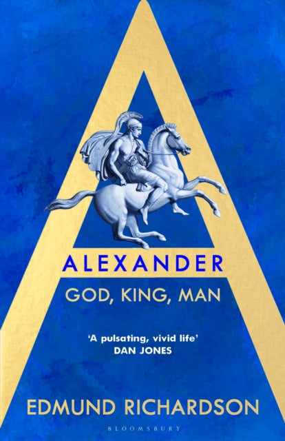 Alexander : God, King, Man-9781526658173