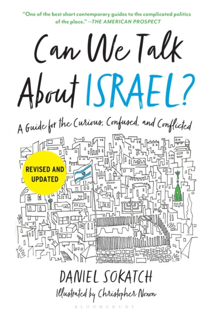 Can We Talk About Israel? (Revised and Updated) : A Guide for the Curious, Confused, and Conflicted-9781639738670