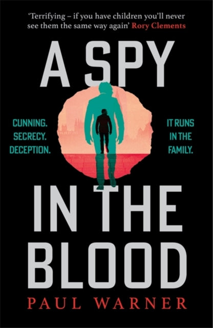 A Spy in the Blood : For fans of Slow Horses and Damascus Station, a gripping espionage thriller-9781785129957