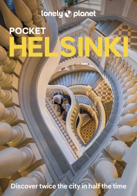Lonely Planet Pocket Helsinki : Discover Twice the City in Half the Time | Top Sights | Maps & Walking Tours | Covers City Centre, Kruununhaka & Katajanokka, Punavouri & Ullanlinna and more-9781787016255