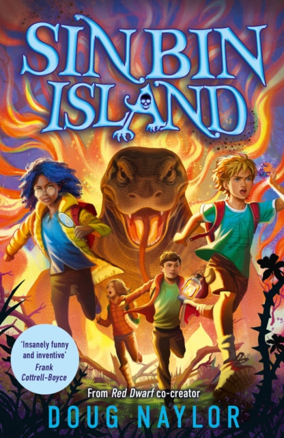 Sin Bin Island - A FINANCIAL TIMES Children's Book of the Year from RED DWARF co-creator Doug Naylor-9781788453707