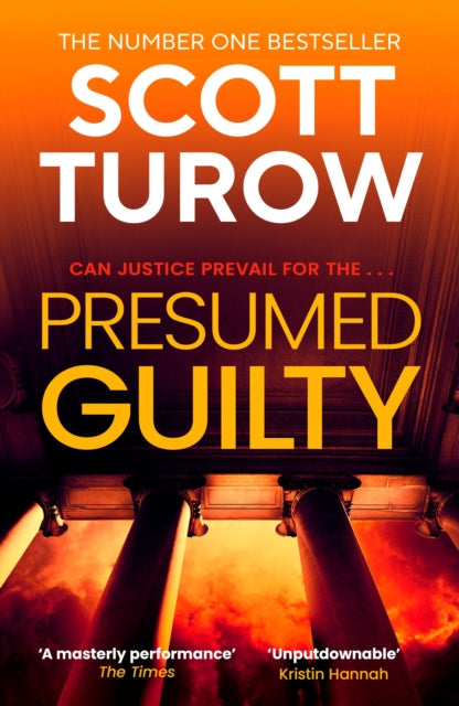 Presumed Guilty : The Sunday Times Bestselling Author (Rusty Sabich returns to the courtroom)-9781800754522