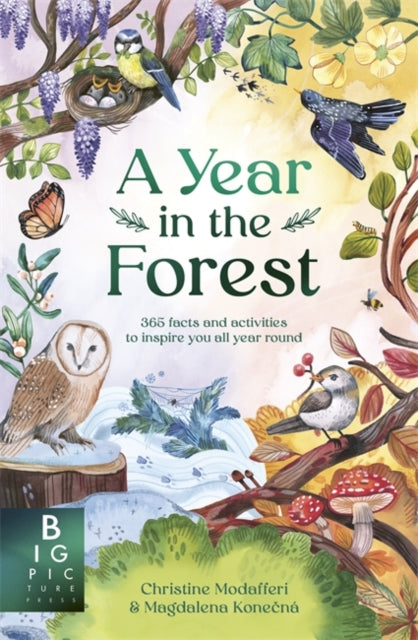 A Year in the Forest : 365 nature facts and activities to inspire you all year round-9781800788176
