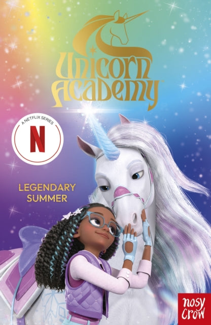 Unicorn Academy: Legendary Summer : an official book of the Netflix series-9781805135975
