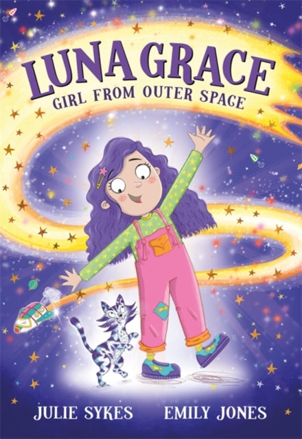 Luna Grace: Girl from Outer Space : From the bestselling author of Unicorn Academy-9781835870297