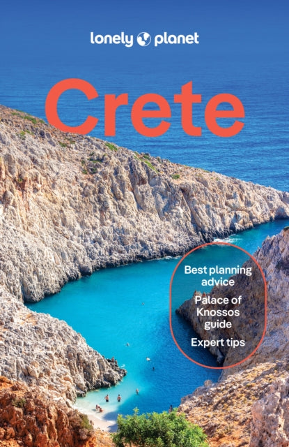 Lonely Planet Crete : Plan the Trip of a Lifetime | Detailed Itineraries & Maps | Insider Tips | Covers Hania, Rethymno, Iraklio and more-9781837583201