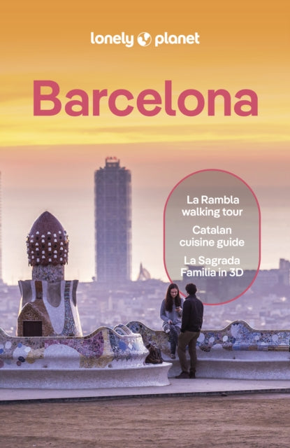 Lonely Planet Barcelona : Plan the Trip of a Lifetime | Detailed Itineraries & Maps | Insider Tips | Covers La Rambla, Barri Gotic, El Born and more-9781838691646