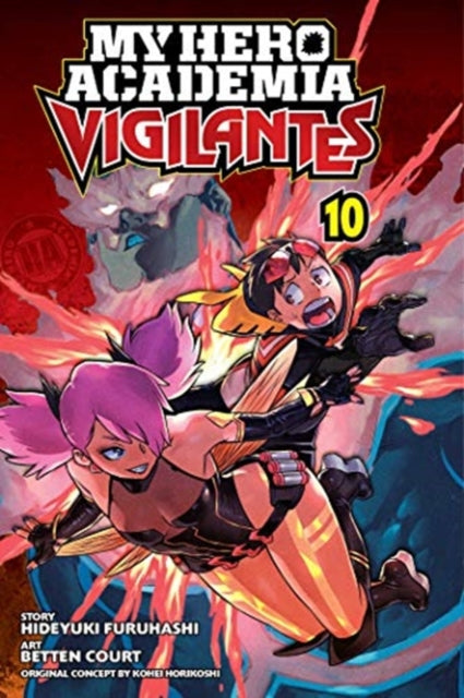 My Hero Academia: Vigilantes, Vol. 10 : Volume 10-9781974722938