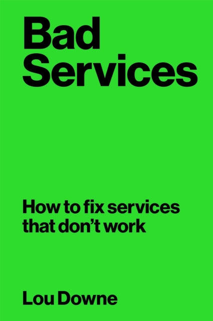 Bad Services : How to fix services that don't work-9789063697211